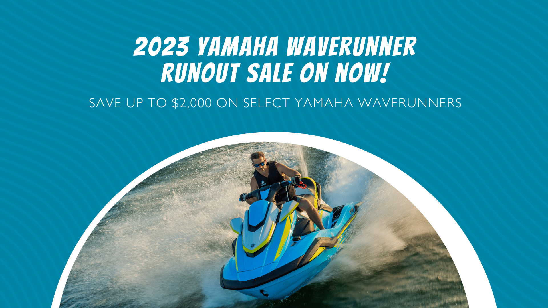 2023 yamaha waverunner runout sale on now!